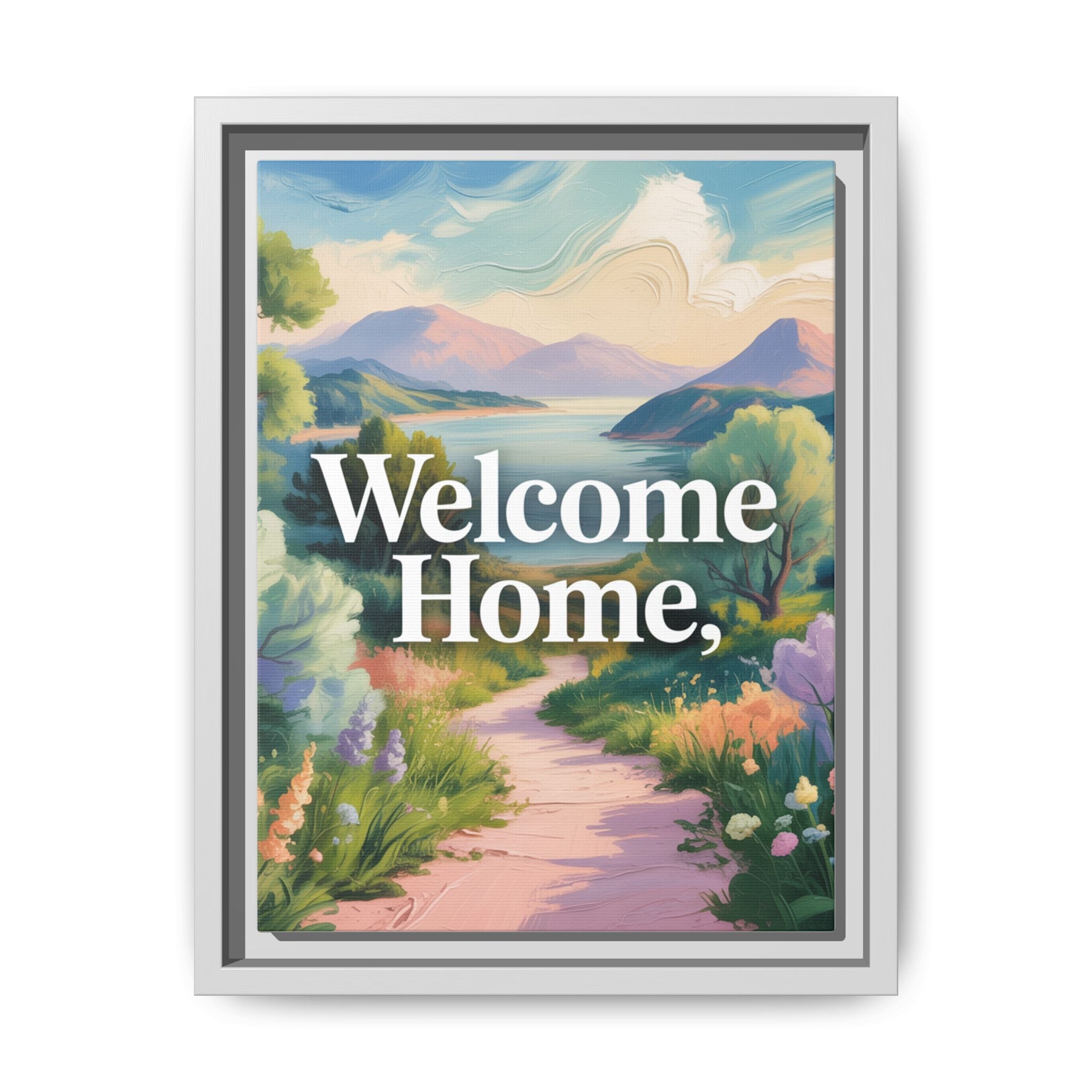 Welcome Home Framed Canvas Art — Scenic Matte Wall Decor