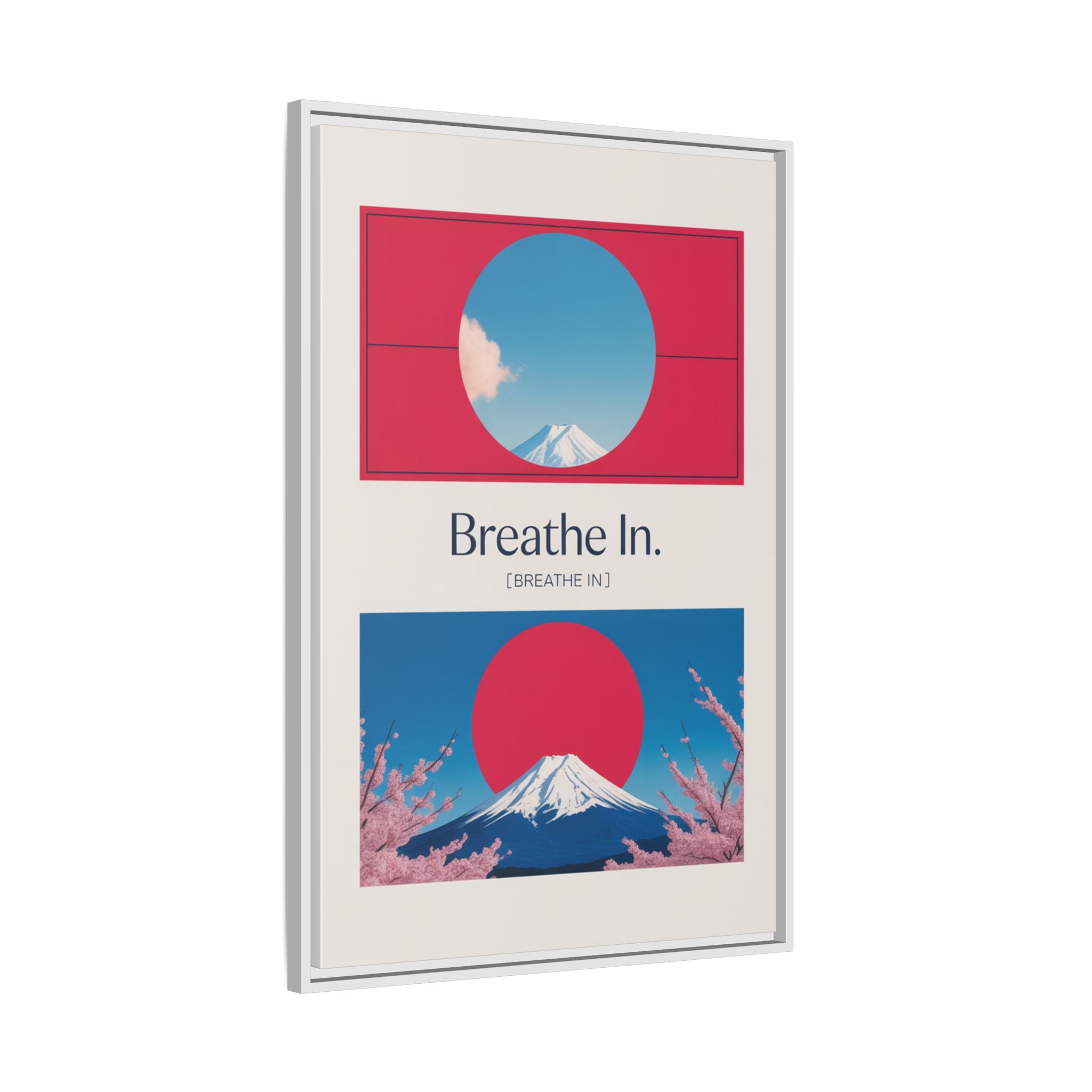 Breathe In Framed Art Print — Japanese Mount Fuji Matte Canvas