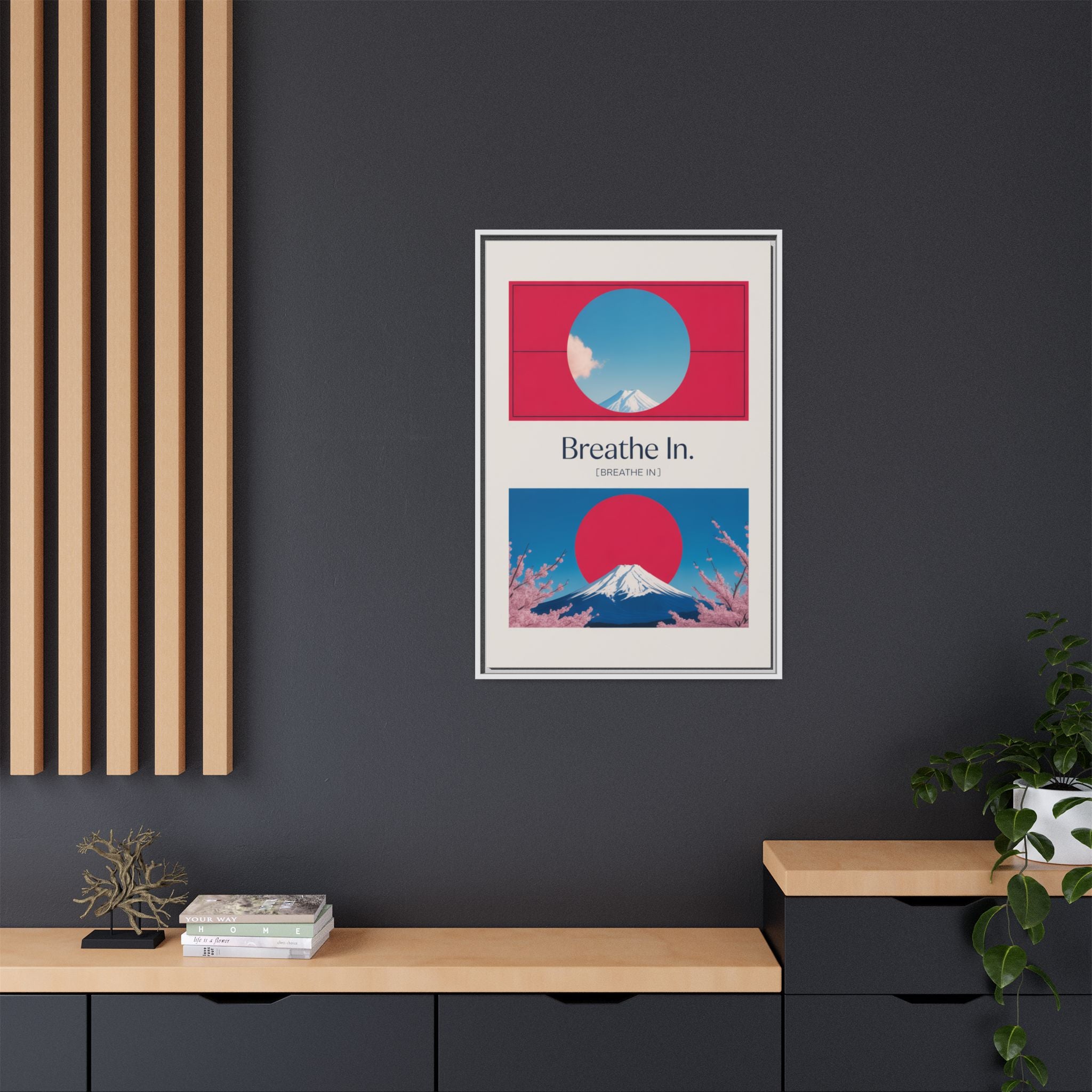 Breathe In Framed Art Print — Japanese Mount Fuji Matte Canvas